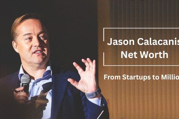 Jason Calacanis Net Worth: From Startups to Millions Jason Calacanis Net Worth From Startups to Millions