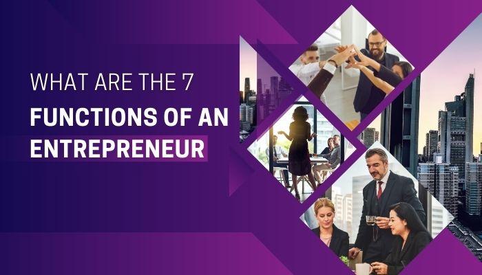 Functions of an Entrepreneur