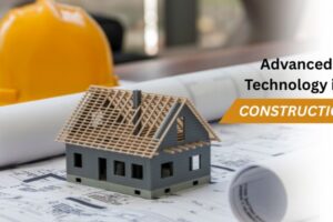 Advanced Technology in Construction