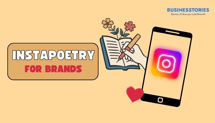 Instapoetry for Brands: Humanizing Business on Instagram