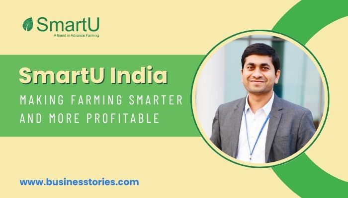 SmartU India Making Farming Smarter and More Profitable