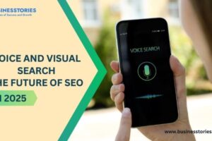 Voice and Visual Search The Future of SEO in 2025