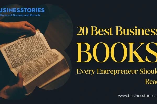 20 Best Business Books Every Entrepreneur Should Read