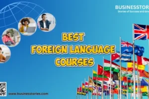 Best Foreign Language Courses to Boost Your Career