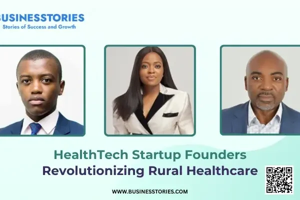 HealthTech Startup Founders Revolutionizing Rural Healthcare