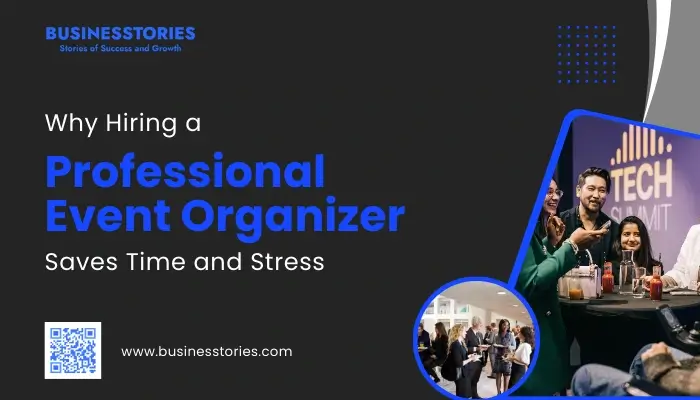 Why Hiring a Professional Event Organizer Saves Time and Stress