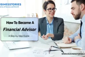 How To Become A Financial Advisor