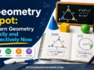 Geometry Spot: Learn Geometry Easily and Effectively Now