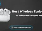 Best Wireless Earbuds in 2026 for Every Budget and Need