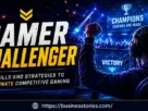 Gamer Challenger Skills and Strategies to Dominate Competitive Gaming banner featuring a competitive gamer celebrating esports victory