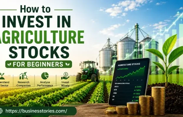 How to Invest in Agriculture Stocks for Beginners