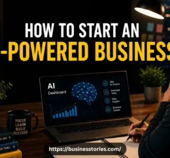 How to Start an AI-Powered Business from Scratch with No Experience