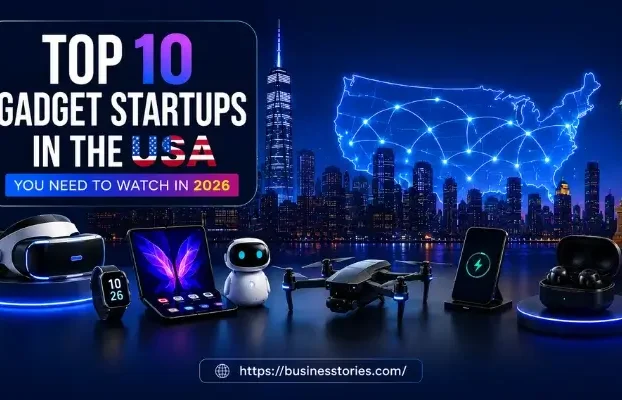 Top 10 Gadget Startups in the USA You Need to Watch in 2026