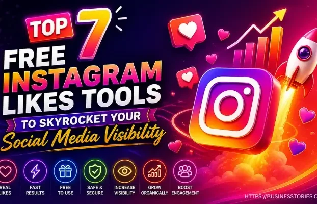 Top 7 Free Instagram Likes Tools to Social Media Visibility