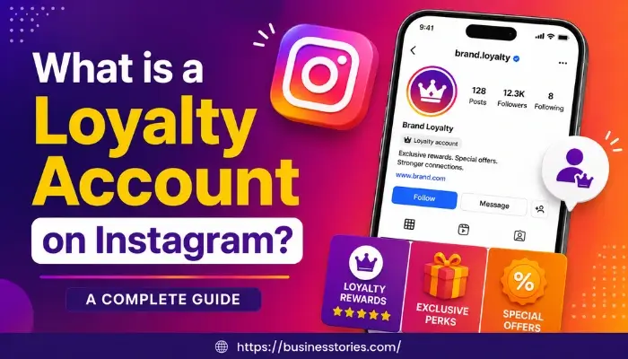 What is a Loyalty Account on Instagram? A Complete Guide