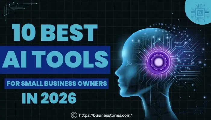 10 best AI tools for small business owners in 2026 featuring artificial intelligence technology for automation, productivity, marketing, customer support, and business growth.