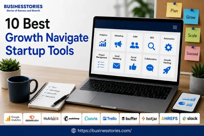 Growth Navigate Startup Tools featuring marketing, SEO, CRM, automation, analytics, and collaboration platforms for modern startups.
