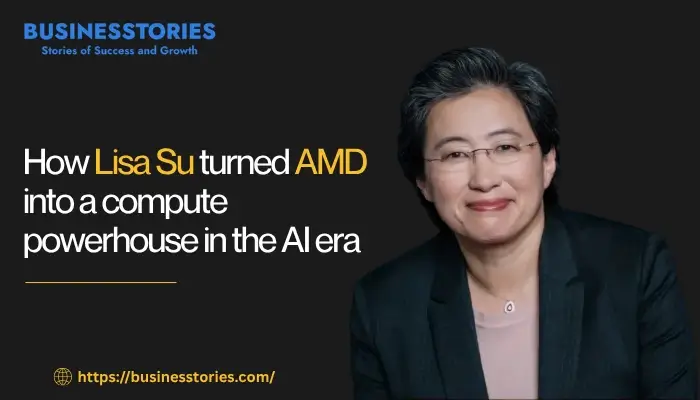 Lisa Su discussing AMD's transformation into a global leader in AI computing and advanced semiconductor technology.