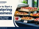 Buffet catering setup with desserts and fresh fruit for a guide on how to start a catering business, including costs, licenses, and expert tips.