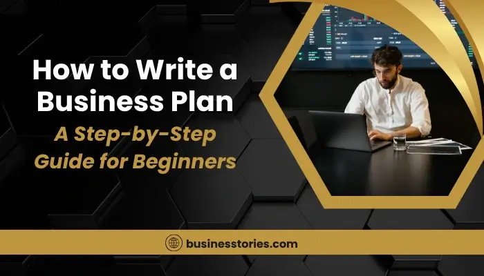 How to Write a Business Plan guide with a professional working on a laptop in a modern office.