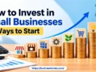 How to invest in small businesses with seven investment options