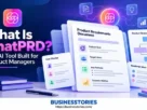 What Is ChatPRD The AI Tool Built for Product Managers