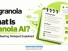 Granola AI meeting notepad showing meeting notes, AI summaries, key takeaways, and action items