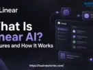 What Is Linear AI-Features and How It Works